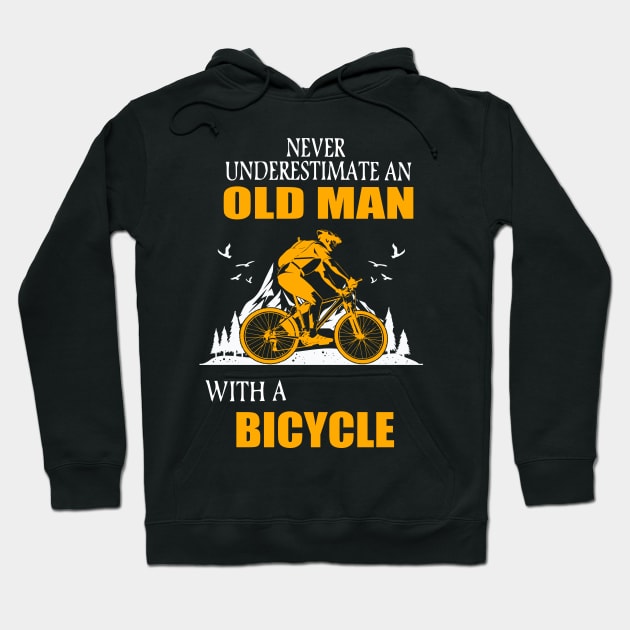Never underestimate an old man with a bicycle gift Hoodie by LutzDEsign